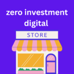 zero-investment-digital-store