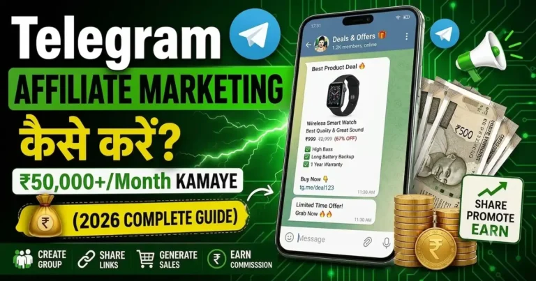 Telegram Affiliate Marketing कैसे करें? ₹50,000+/Month Kamane Ki Complete Step-by-Step Guide (2026)