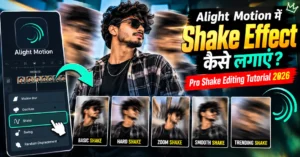 alight-motion-shake-effect-effect-kaise-lagaye