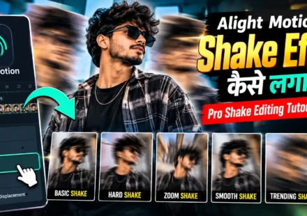 alight-motion-shake-effect-effect-kaise-lagaye